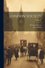 London Society; Volume 27 By James Hogg, Florence Marryat Cover Image