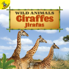Giraffes: Jirafas (Wild Animals) By Barry Cole Cover Image