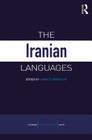 The Iranian Languages (Routledge Language Family) By Gernot Windfuhr (Editor) Cover Image
