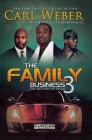 The Family Business 3 By Carl Weber, Treasure Hernandez Cover Image