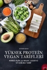 Yüksek Proteİn Vegan Tarİflerİ By Ayhan Kaya Cover Image