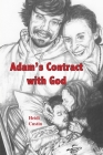 Adam's Contract With God: A story of the struggles and triumphs while living with Schizophrenia By Heidi Custin, Michael Brown (Artist) Cover Image
