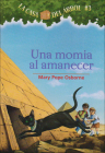 Una Momia Al Amanecer (Magic Tree House #3) By Perfection Learning (Manufactured by) Cover Image
