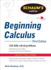 Schaum's Outline of Beginning Calculus By Elliott Mendelson Cover Image