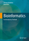 Bioinformatics: An Introductory Textbook By Thomas Dandekar, Meik Kunz Cover Image