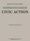 The United States in Air Force Asia: Civic Action (Research Studies Series) By Betty Barton Christiansen, Jacob Neufeld (Preface by), Air Force History &. Museums Program Cover Image