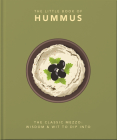 The Little Book of Hummus (Little Book Of...) By Orange Hippo (Editor) Cover Image