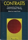 Contrasts: Comparative Essays on Italian-Canadian Writing (Picas series #3) Cover Image