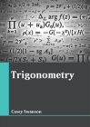 Trigonometry By Casey Swanson (Editor) Cover Image