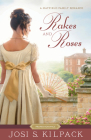 Rakes and Roses (Proper Romance Regency #3) Cover Image