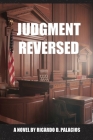 Judgment Reversed By Ricardo D. Palacios Cover Image