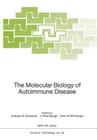 The Molecular Biology of Autoimmune Disease (NATO Asi Subseries H: #38) By Andrew G. Demaine (Editor), J. -Paul Banga (Editor), Alan M. McGregor (Editor) Cover Image