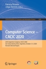 Computer Science - Cacic 2020: 26th Argentine Congress, Cacic 2020, San Justo, Buenos Aires, Argentina, October 5-9, 2020, Revised Selected Papers (Communications in Computer and Information Science #1409) Cover Image