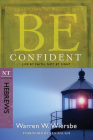 Be Confident (Hebrews): Live by Faith, Not by Sight (The BE Series Commentary) By Warren W. Wiersbe Cover Image