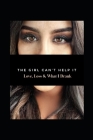 The Girl Can't Help It: Love, Loss, & What I Drank By Jennifer Selvaggia, Jenburger Cover Image