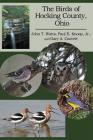 The Birds of Hocking County, Ohio By John T. Watts, Paul E. Knoop, Gary A. Coovert Cover Image
