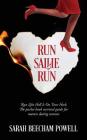 Run Sallie Run: Run Like Hell Is On Your Heels The pocket book survival guide for mature dating women By Sarah Beecham Powell Cover Image