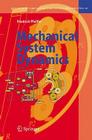 Mechanical System Dynamics (Lecture Notes in Applied and Computational Mechanics #40) Cover Image