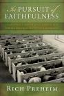 In Pursuit of Faithfulness: Conviction, Conflict, and Compromise in the Indiana-Michigan Mennonite Conference (Studies in Anabaptist and Mennonite His Cover Image