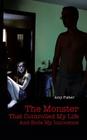 The Monster That Controlled My Life and Stole My Innocence Cover Image