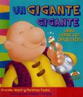 Un Gigante Gigante. Libro Sobre Los Opuestos By Graciela Repun, Florencia Esses (Illustrator) Cover Image