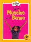 Your Muscles and Bones (How Your Body Works) Cover Image