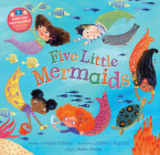Five Little Mermaids (Barefoot Singalongs) By Sunny Scribens, Barbara Vagnozzi (Illustrator), Audra Mariel (Performed by) Cover Image