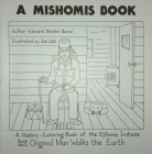 A Mishomis Book, A History-Coloring Book of the Ojibway Indians: Book 2: Original Man Walks the Earth Cover Image