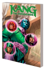 Kang the Conqueror: Only Myself Left to Conquer By Carlos Magno (By (artist)), Collin Kelly, Jackson Lanzing Cover Image