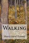 Walking By Henry David Thoreau Cover Image