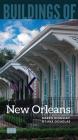 Buildings of New Orleans (Sah/Bus City Guide) By Karen Kingsley, Lake Douglas Cover Image