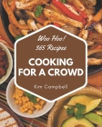 Woo Hoo! 365 Cooking for a Crowd Recipes: The Highest Rated Cooking for a Crowd Cookbook You Should Read Cover Image