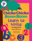 Chicka Chicka Boom Boom Learn to Write Workbook for Preschoolers: Writing Practice for Pen Control, Line Tracing, and Learning Letters and Numbers for Ages 3–5 (Chicka Chicka Book, A) By Bill Martin Jr, John Archambault Cover Image
