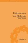 Enlightenment and Modernity: The English Deists and Reform (Enlightenment World) By Wayne Hudson Cover Image