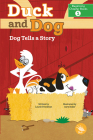 Dog Tells a Story By Laurie Friedman, Gary Boller (Illustrator) Cover Image