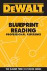 Dewalt Blueprint Reading Professional Reference Cover Image