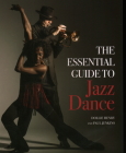 The Essential Guide to Jazz Dance Cover Image