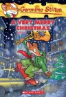 A Very Merry Christmas (Geronimo Stilton #35) By Geronimo Stilton Cover Image