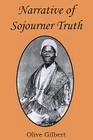 Narrative of Sojourner Truth By Olive Gilbert Cover Image
