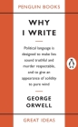 Why I Write (Penguin Great Ideas) By George Orwell Cover Image