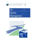 Air Quality Management (Issues in Environmental Science and Technology #8) Cover Image