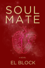 Soulmate By E L. Block Cover Image