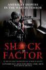 Shock Factor: American Snipers in the War on Terror By Sgt. Jack Coughlin, John R. Bruning Cover Image