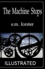The Machine Stops Illustrated Cover Image