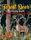 Forest Deer Coloring Book: Unique designs and beautiful forest deer coloring pages coloring book for adults.Easy and clean designs scenes colorin By Bulbul Cover Image