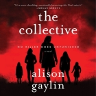 The Collective By Alison Gaylin, Vivienne Leheny (Read by) Cover Image