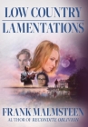 Low Country Lamentations By Frank Malmsteen Cover Image