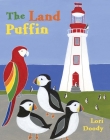 The Land Puffin By Lori Doody Cover Image