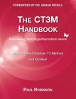 The CT3M Handbook: More on the Circadian T3 Method and Cortisol By Paul Robinson Cover Image