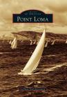 Point Loma By La Playa Trail Association Cover Image